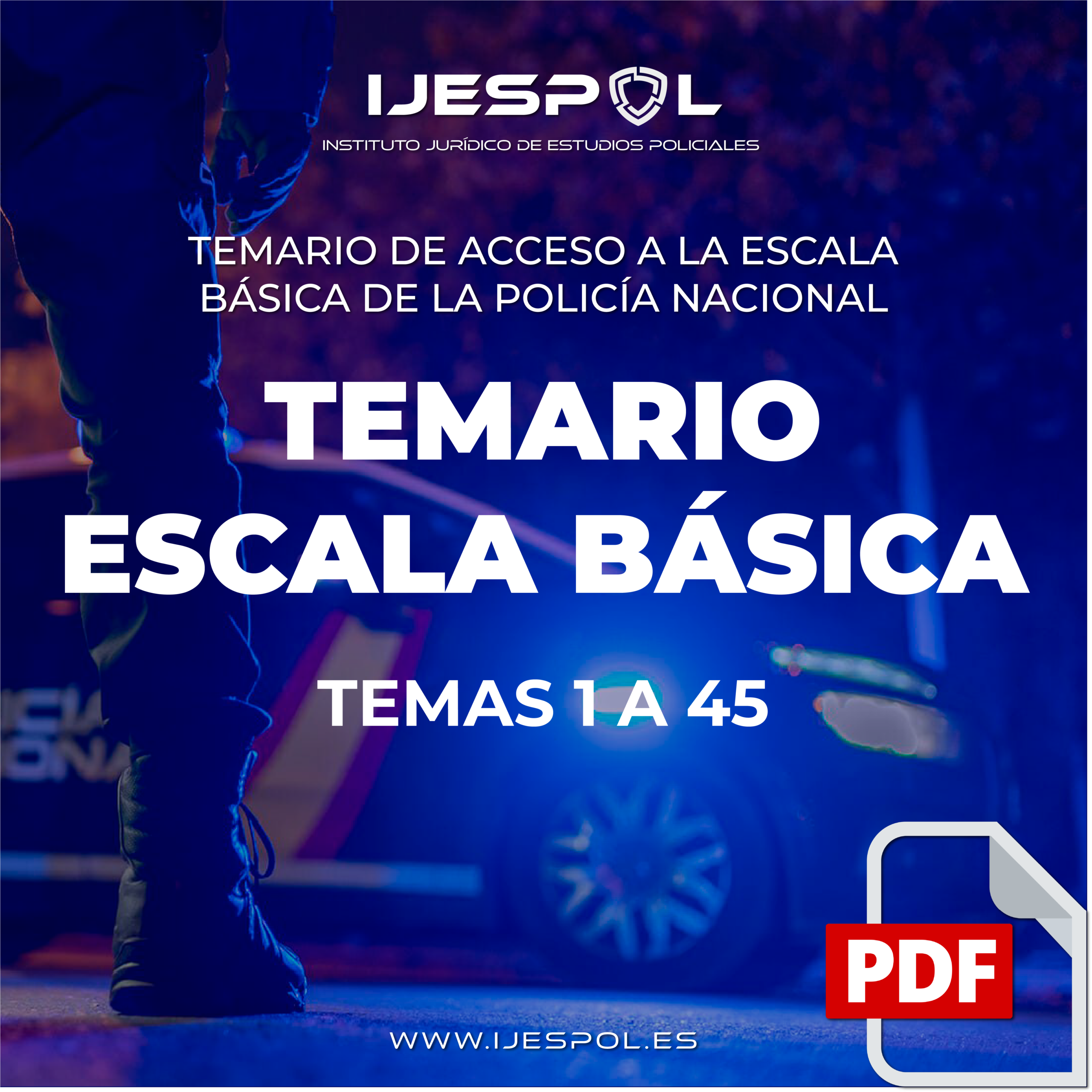 TEMARIO ESCALA BÁSICA POLICÍA NACIONAL